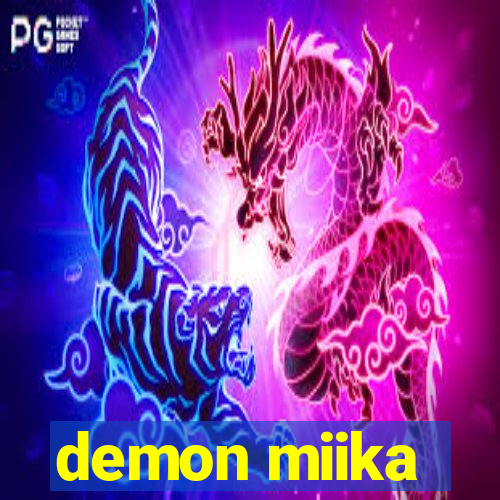 demon miika